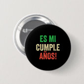 Es Mi Cumpleaños - Spanish Espanol - Its My Birthd Button (Vorne & Hinten)