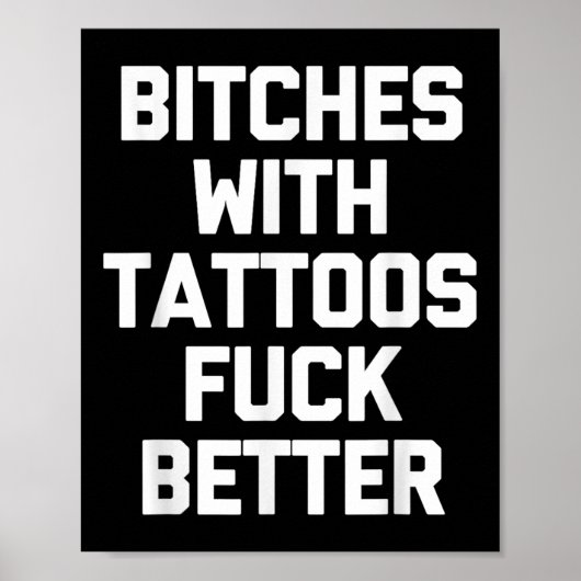 Es mit Tattoos für bessere - lustige Tattoo Lover  Poster (Vorne)
