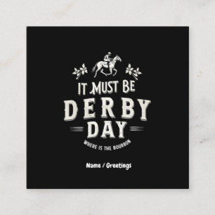 Es muss Derby Day Nice Hat, wo Bourbon ist Quadratische Visitenkarte