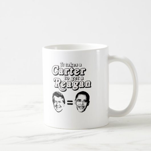 Es nimmt ein Carter, um einen Reagan-T - Shirt zu Kaffeetasse (Rechts)