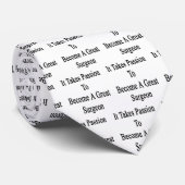 Es nimmt Leidenschaft, um einem großen Chirurgen Krawatte (Gerollt)