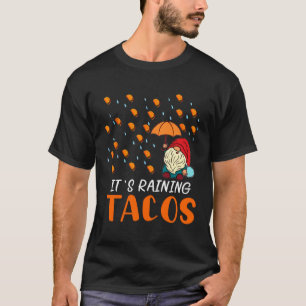 Es regnet Gnomes mexikanische Taco Dienstag Progno T-Shirt