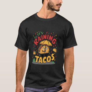 Es regnet Tacos Essen Lustiges Mexikanisches Essen T-Shirt