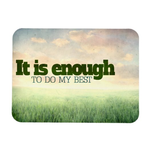 "Es reicht, mein Bestes zu geben" Motivation Affir Magnet (Horizontal)