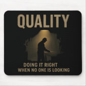 Es richtig machen - Motivation für Qualitätsingeni Mousepad (Vorne)