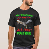 Es_s A Funny Squeaky Sound Weihnachtshörnchen Gesc T-Shirt (Vorderseite)