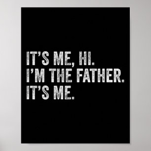 Es&#; s Me Hi I&#; m der Vater sein Mann Vater F Poster