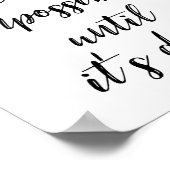 Es scheint immer unmöglich, bis es fertig Poster i (Ecke)