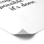 es scheint immer unmöglich, bis es getan ist poster (Ecke)