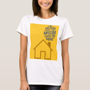 "Es scheint immer unmöglich Motivationsdesign" T-Shirt