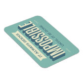 Es scheint immer unmöglich, Motivierend Mousepad Magnet (Rechte Seite)