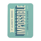 Es scheint immer unmöglich, Motivierend Mousepad Magnet (Vertikal)