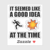 Es schien damals eine gute Idee zu sein Aufkleber (Blatt)