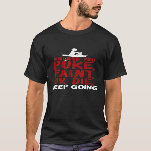Es sei denn, du würdest schwach oder Die sonniges T-Shirt (Vorderseite)
