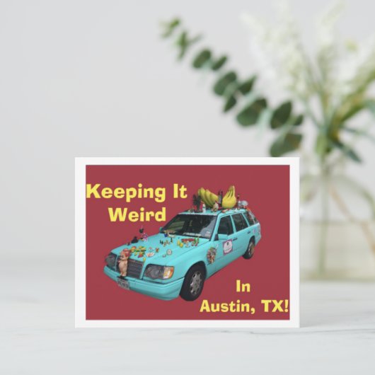 "Es seltsam in Austin Behalten" Postkarte (Stehend Vorderseite)
