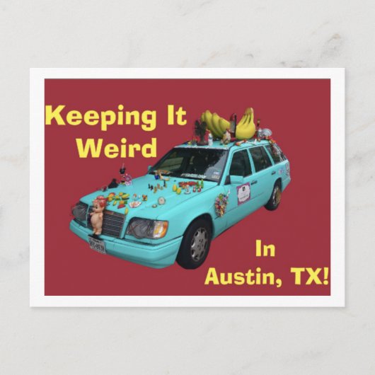 "Es seltsam in Austin Behalten" Postkarte (Vorderseite)