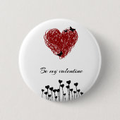 Es sieht my Valentine Button (Vorderseite)