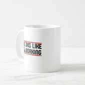 Es sieht so aus, als würde ich arbeiten kaffeetasse (Vorderseite Links)