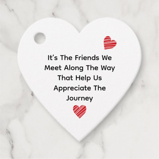 Es sind die Freunde, die wir unterwegs treffen Geschenkanhänger (Vorderseite)