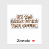 Es sind die kleinen Dinks, die Graf Orange Pickleb Aufkleber (Blatt)