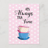 Es sind immer Tea Time Quote Party Cups Postkarte (Vorderseite)