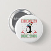 es sind keine Weihnachten ohne Pinguine Ugly Sweat Button (Vorne & Hinten)