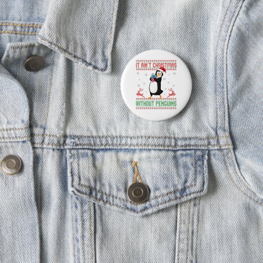 es sind keine Weihnachten ohne Pinguine Ugly Sweat Button (Beispiel)