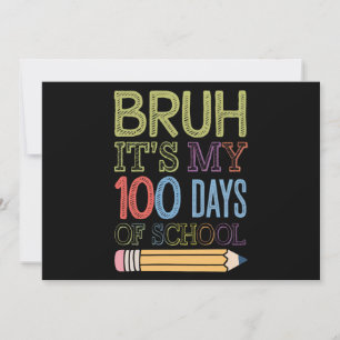 Es sind meine 100 Schultage lustiger 100. Tag  Einladung