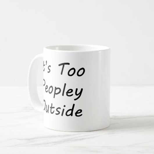 Es sind zu Leute draußen Kaffeetasse (Vorderseite Links)