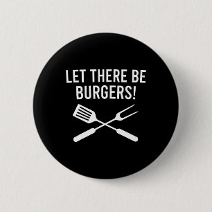 Es soll Burger geben! Gabel und Spatel Lustiger Gr Button