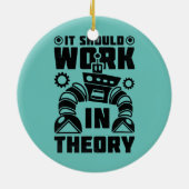 Es sollte in der Theoretikrobotik funktionieren Keramik Ornament (Hinten)