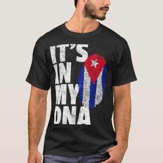 Es Steckt In Meiner Dna Kuba Flagge Kubanischer St T-Shirt