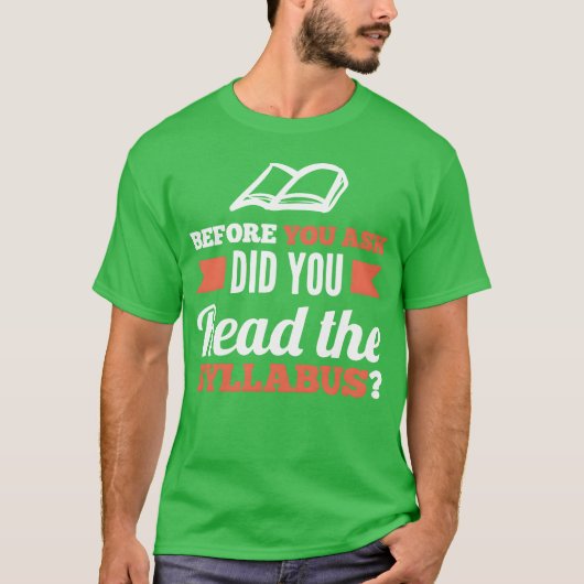 es steht im Lehrplan Lehrer Professor Freund T-Shirt (Vorderseite)