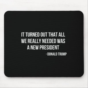 Es stellte sich heraus, dass alles, was wir wirkli mousepad