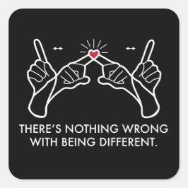 Es stimmt nichts damit, anders zu sein quadratischer aufkleber