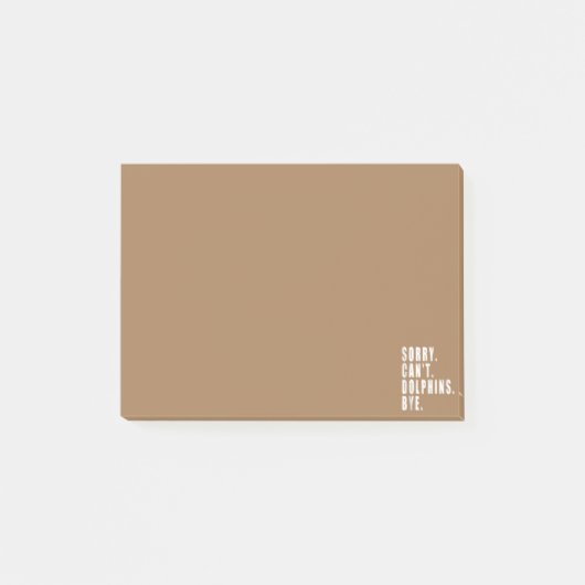 Es tut mir leid, dass Delphine nicht durch das Leb Post-it Klebezettel (Vorderseite)