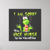 Es tut mir leid, dass die schöne Krankenschwester Leinwanddruck (Vorderseite)
