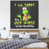 Es tut mir leid, dass die schöne Krankenschwester Leinwanddruck (Insitu (Schlafzimmer))
