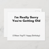 Es tut mir leid, dass du altes sonniges Sarcastiku Postkarte (Vorne/Hinten)