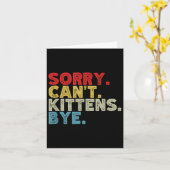Es tut mir leid, dass es Kätzchen nicht geben kann Karte (Gelbe Blume)