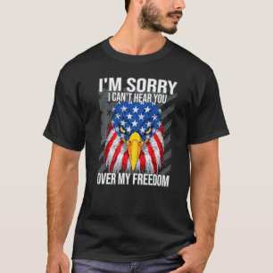 Es tut mir leid, dass ich dich am 4. Juli nicht hö T-Shirt