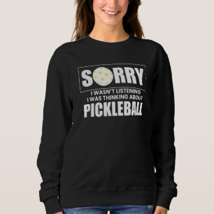 Es tut mir leid, dass ich hörte, dass ich über Pic Sweatshirt