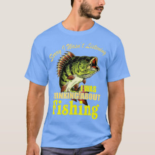 Es tut mir leid, dass ich hörte, wie ich über das  T-Shirt