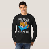 Es tut mir leid, dass ich mit meiner Katze keine P T-Shirt (Vorne ganz)