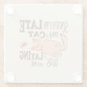 Es tut mir leid, dass ich zu spät dran bin glasuntersetzer (Rückseite)