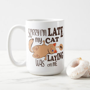 Es tut mir leid, dass ich zu spät dran bin kaffeetasse