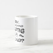 Es tut mir leid, dass mein Unterrichten Ihren Vort Kaffeetasse (Mittel)