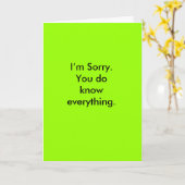 Es tut mir leid. Du weißt doch alles. Karte (Gelbe Blume)