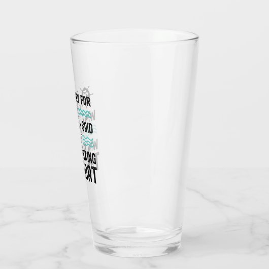 Es tut mir leid für das, was ich beim Bootsanlegen Glas (Links)