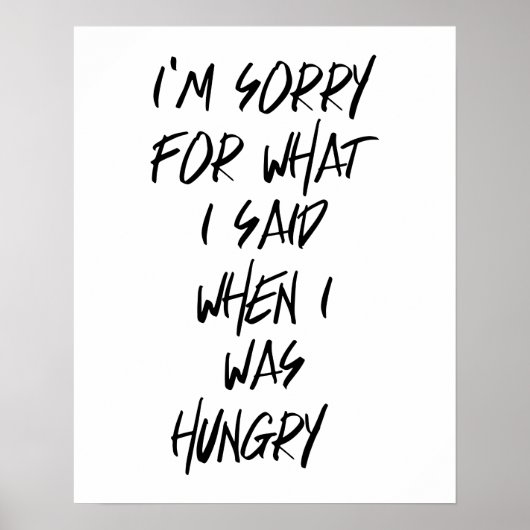 Es tut mir leid für das, was ich gesagt habe, als poster (Vorne)